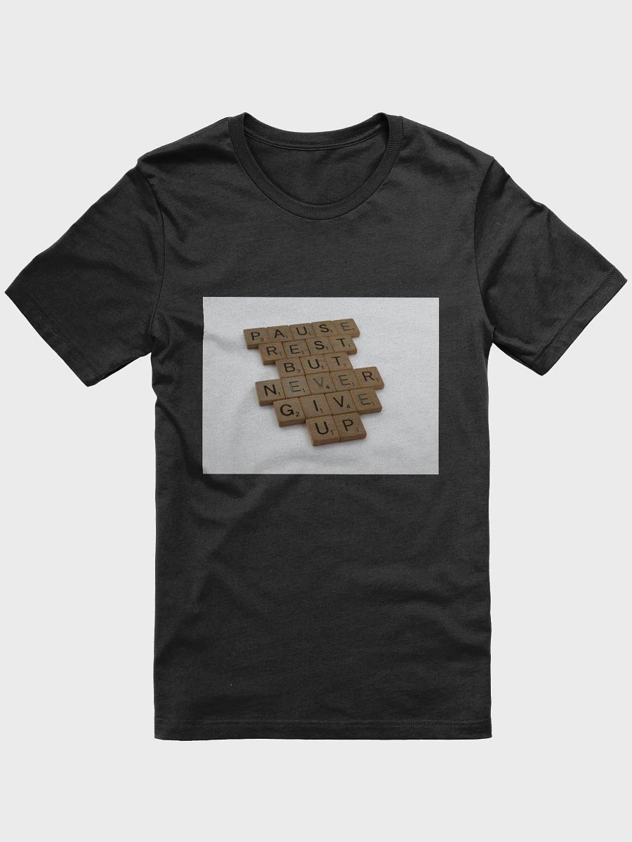 Pause Rest But Never Give Up Workout T-shirt product image (1)