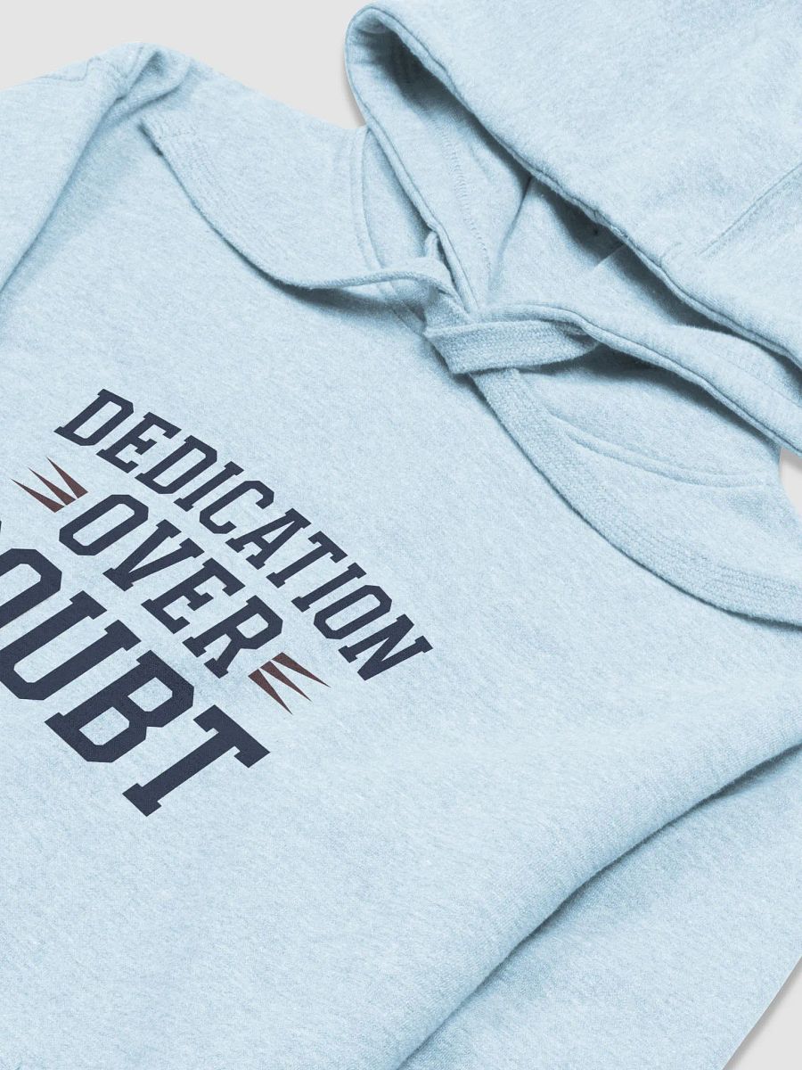 Dedication Over Doubt Hoodie product image (7)
