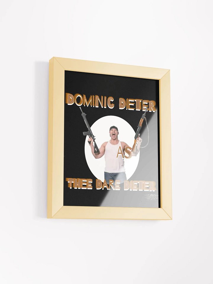Dominic Dieter As Thee Dare Dieter 03 - Framed - High-Quality Matte Poster product image (2)