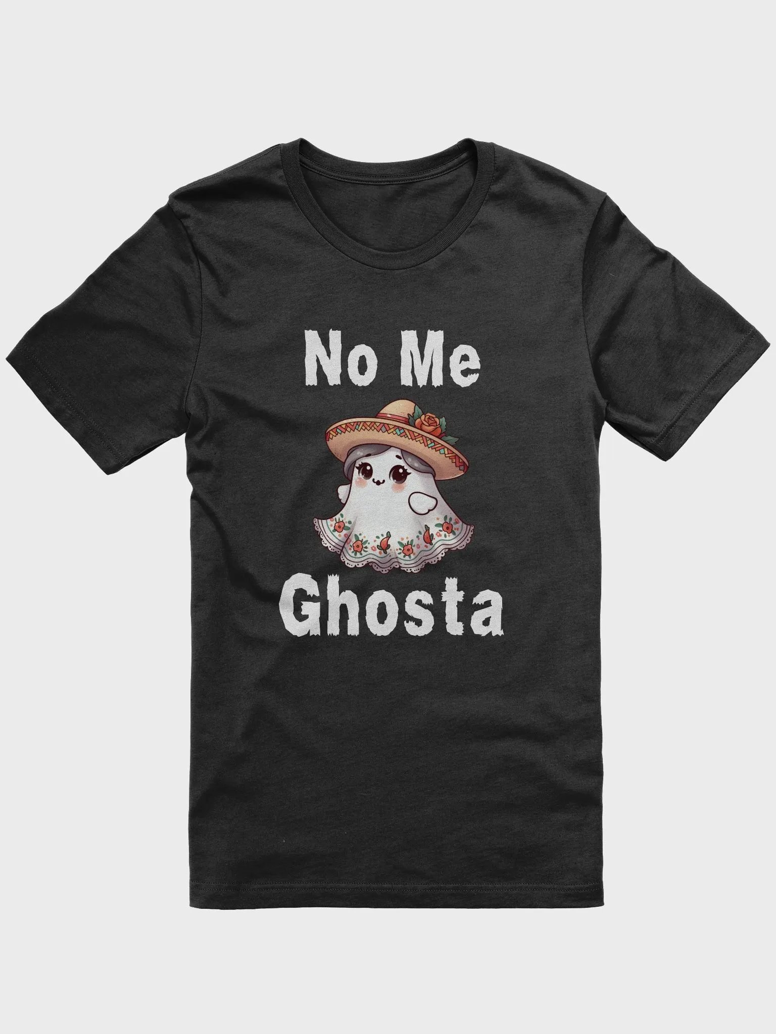 No Me Ghosta Funny Mexican Halloween T-Shirt product image (1)