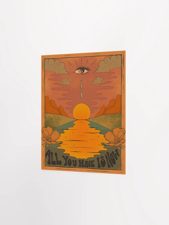 Matte Poster - All You Have Is Now product image (3)