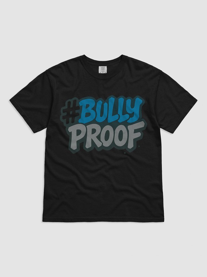Bold & Playful #BULLY PROOF Tee product image (5)