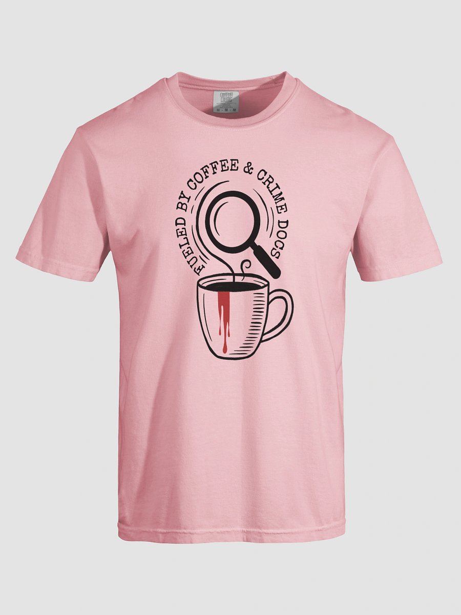 Fuelled by Coffee and Crime Docs Shirt – Hand-drawn Funny True Crime T-Shirt for a Coffee Lover product image (6)