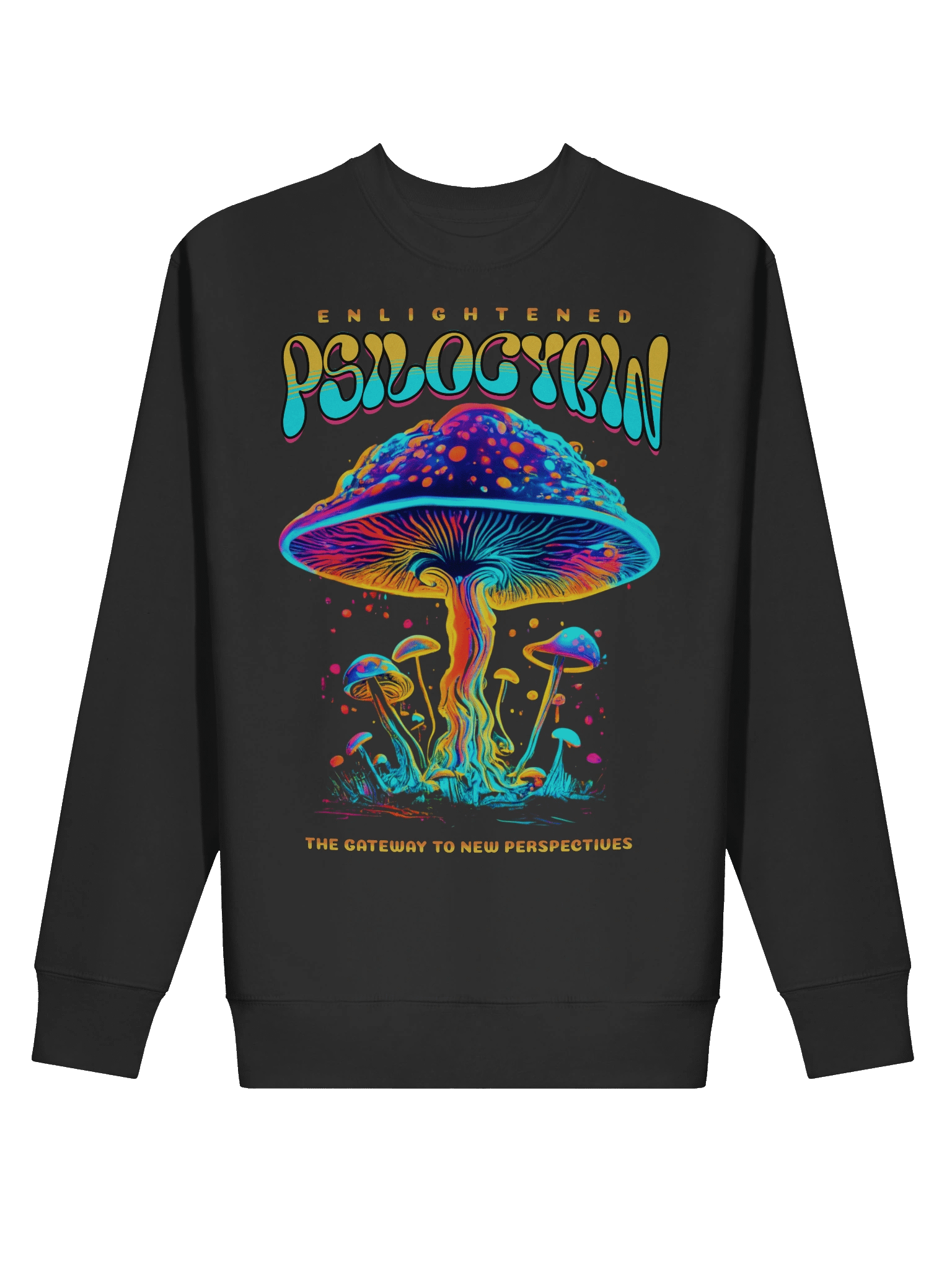 Psychedelic Enlightened Psilocybin Mushrooms Unisex Sweatshirt product image (9)