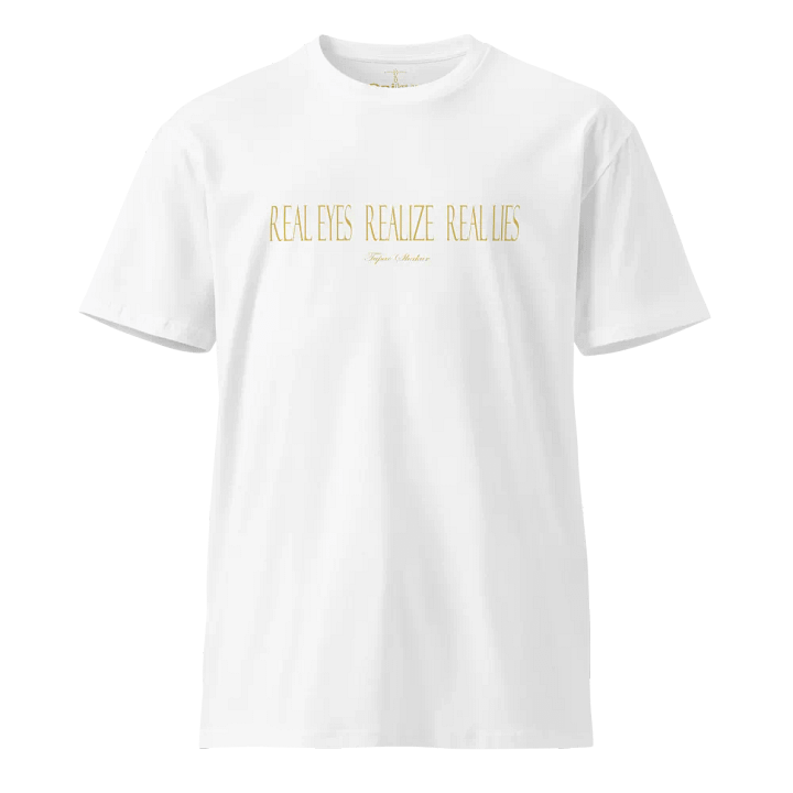 Real Eyes Realize Real Lies - Tupac - Unisex Premium T-Shirt product image (1)