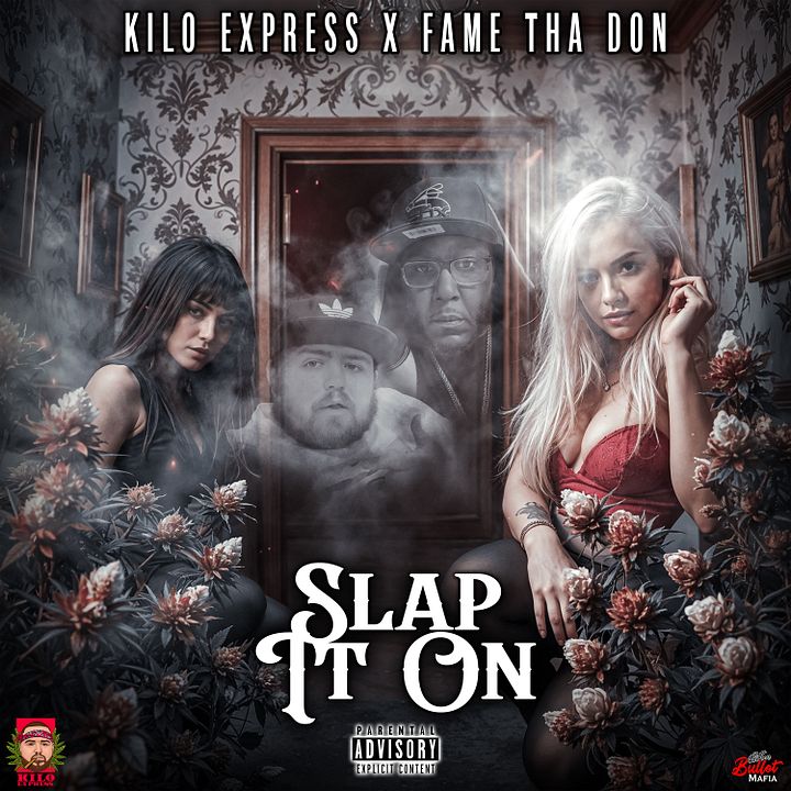 Kilo Express Ft Fame Tha Don - Slap It On product image (1)