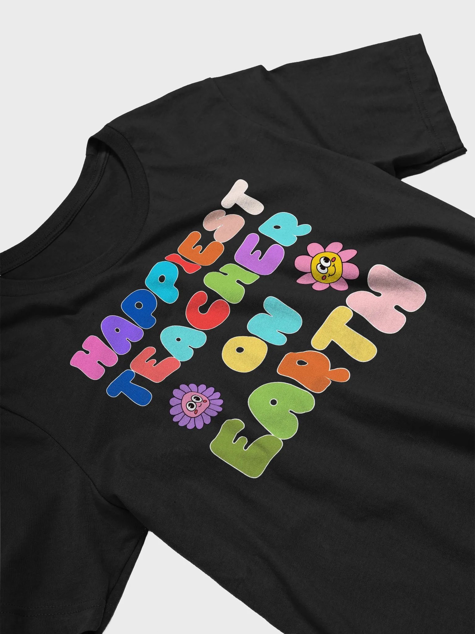Teacher Happiest Teacher On Earth Gift First Day Of School T-Shirt | Fun Back to School Shirt for Educators | Cute Teacher Appreciation Tee product image (3)