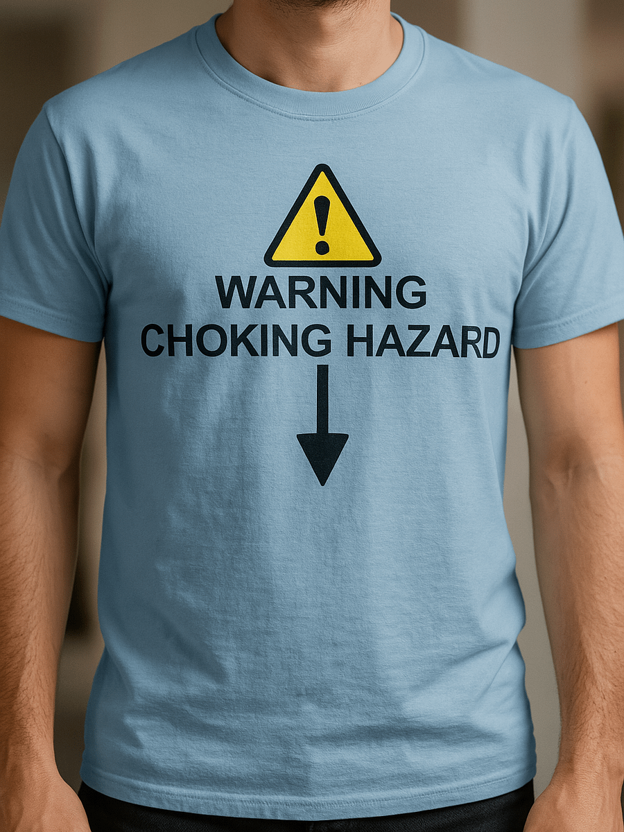 Warning Choking Hazard Shirt product image (1)