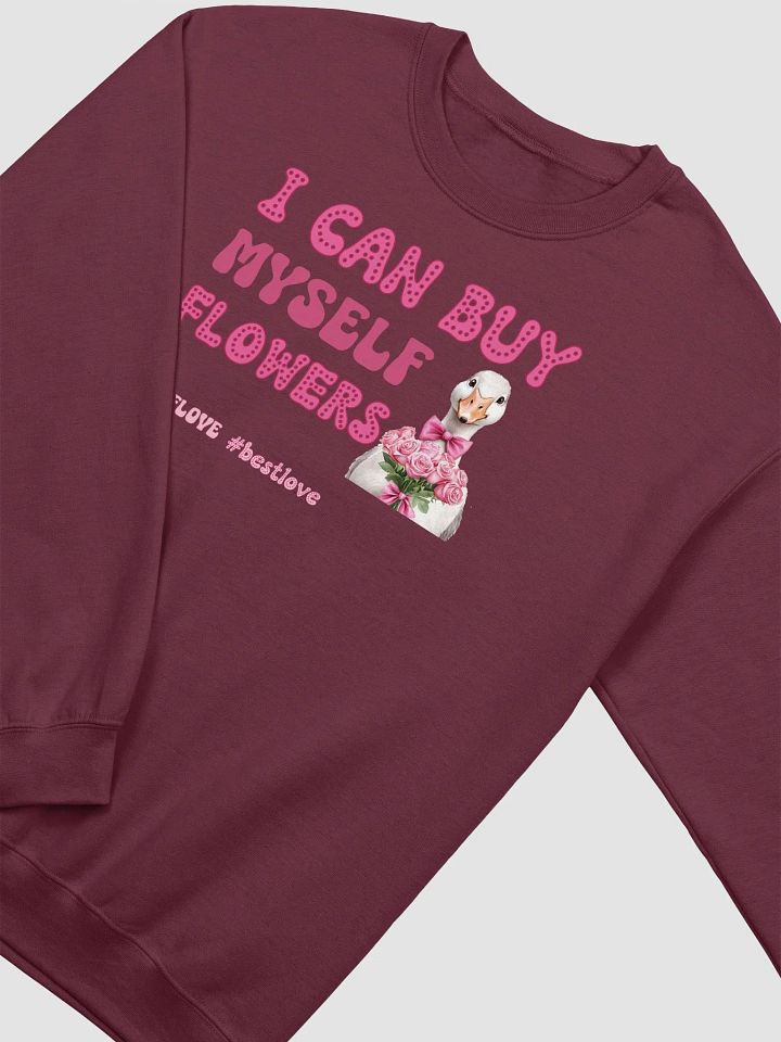 Funny Valentine's day sweatshirt - I can buy myself flowers product image (2)