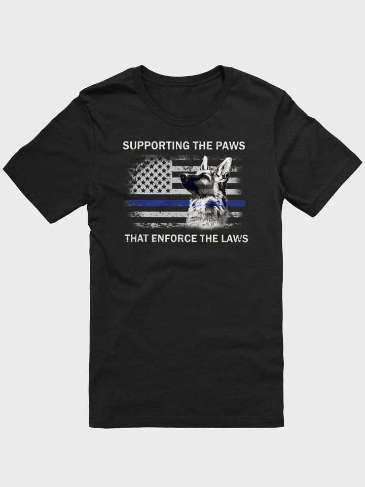 Supporting the Paws That Enforce The Laws - Adult T-Shirt product image (1)