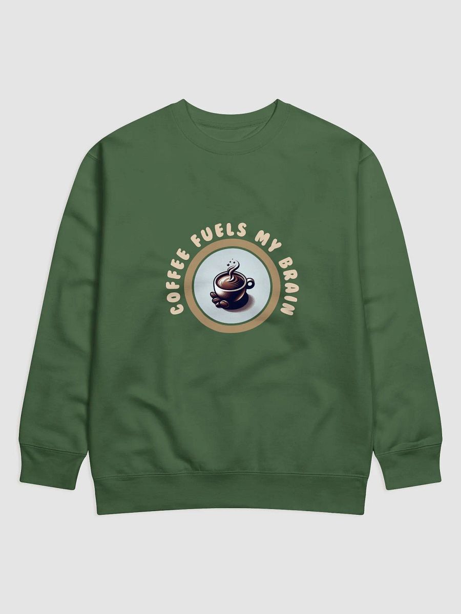 Caffeine Couture Sweatshirt | Coffee fuels my brain. product image (9)