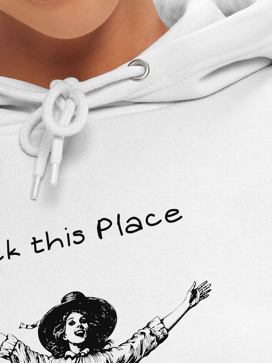 F**k this place hoody product image (39)