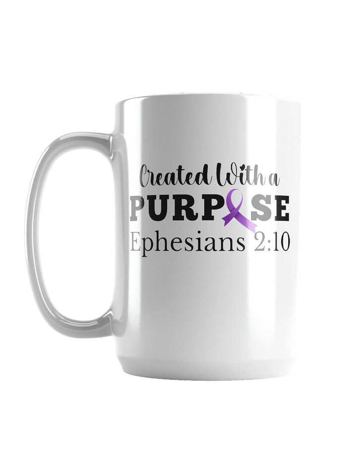 Created With A Purpose : White Ceramic mug | Christian Faith | Alzheimer and Brain Disorder Awareness | Gift To Mom, Dad, Child With Brain Disease product image (1)