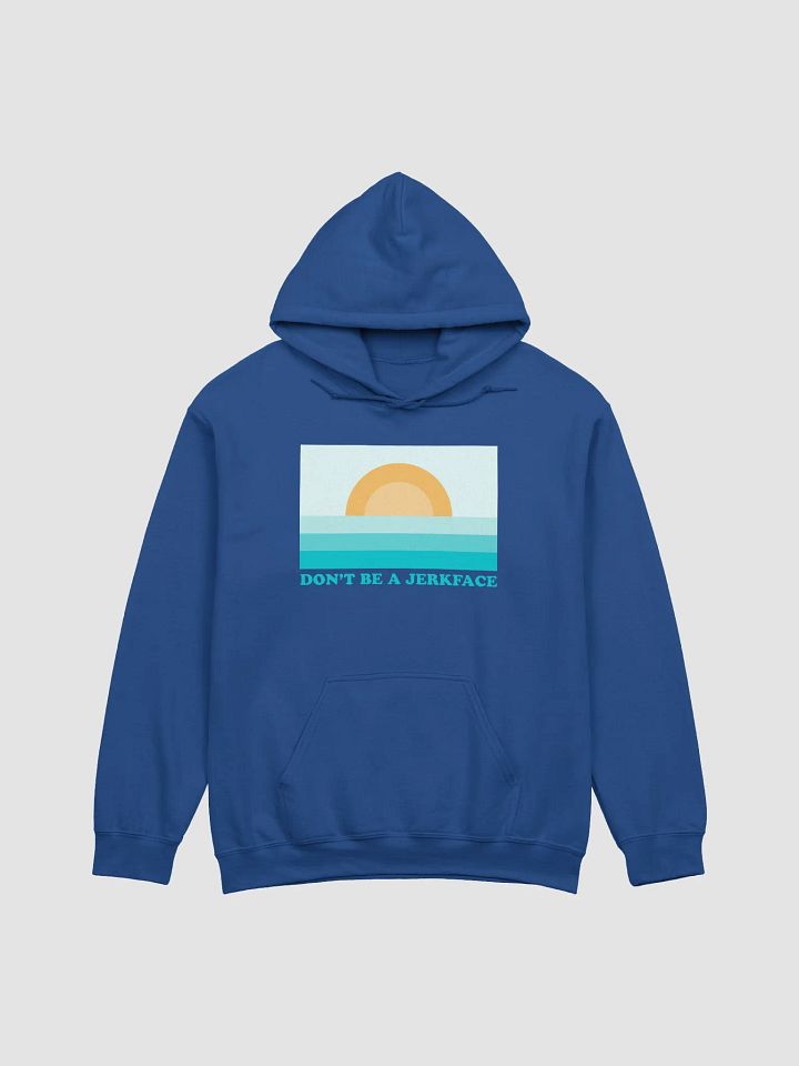 Don't Be. A Jerkface - Hoodie product image (25)