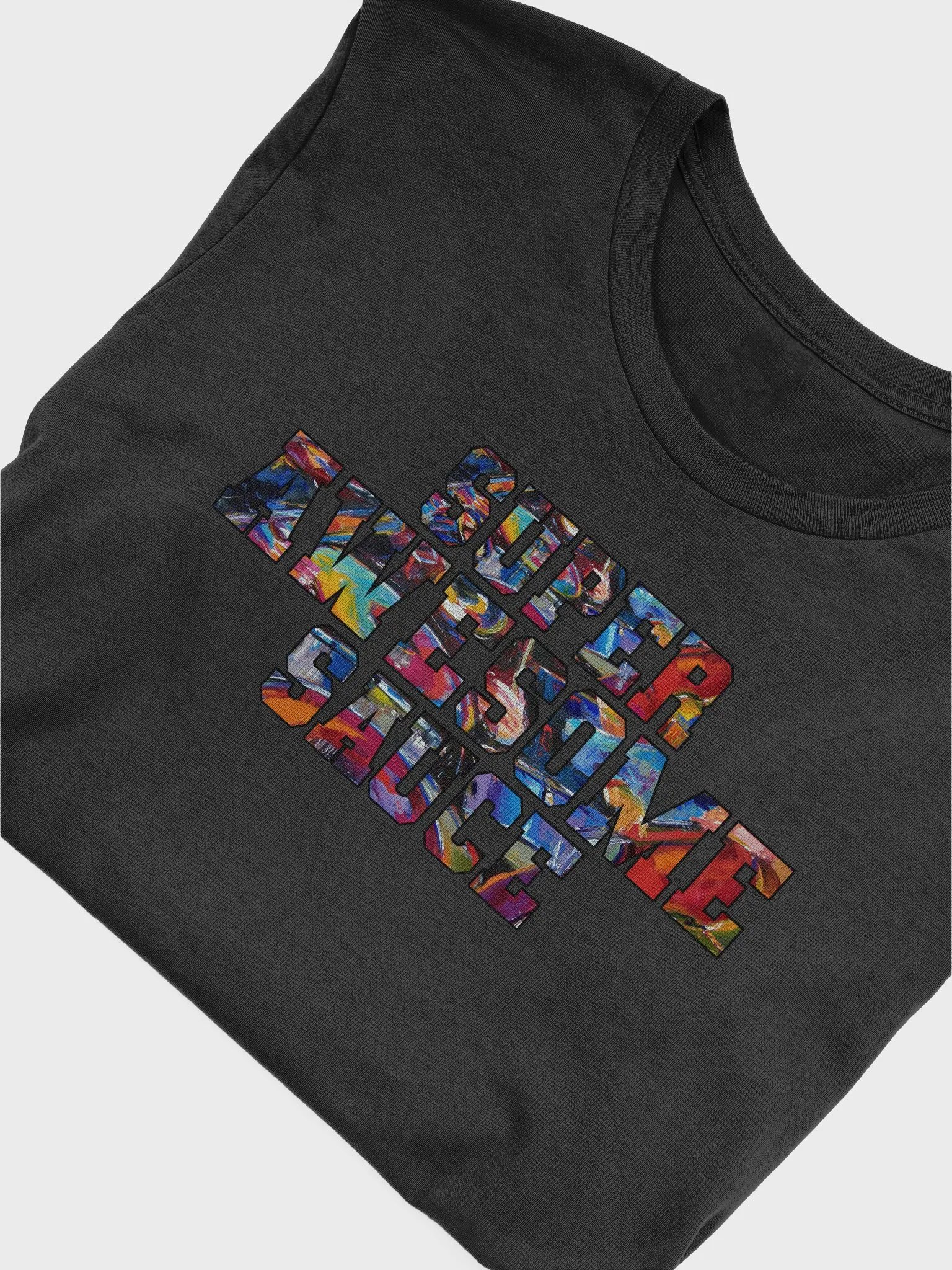 Super Awesome Sauce T-Shirt product image (5)