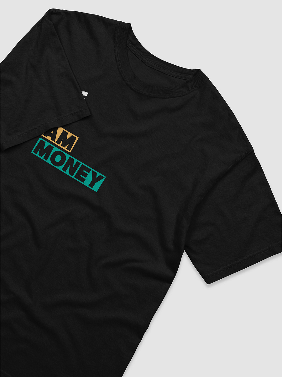 I Am Money T-Shirt product image (3)