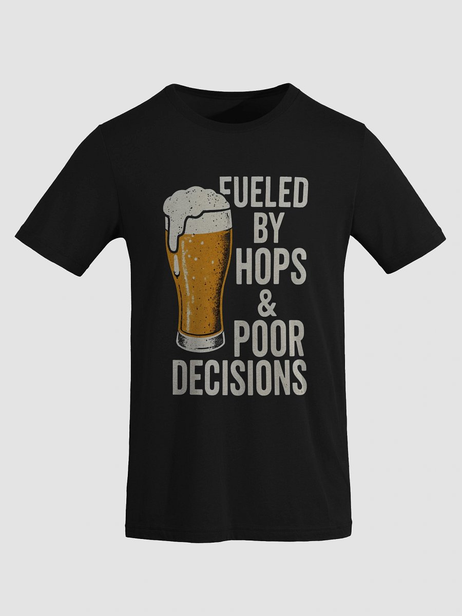 Hops & Poor Decisions Tee – Own Every Pour product image (5)