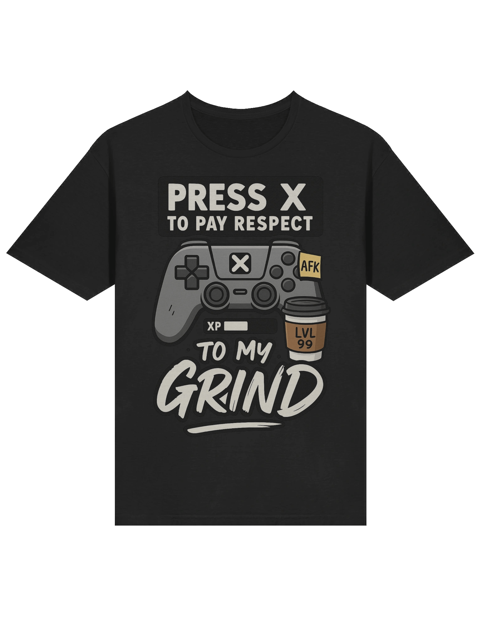 Press X to Pay Respect to My Grind – Funny Gamer Meme T-Shirt product image (3)