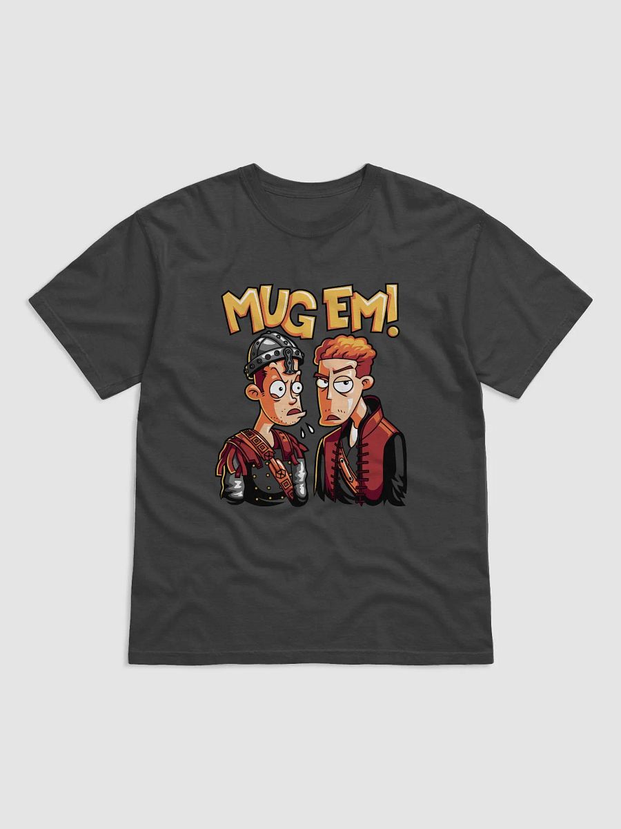 Mug Em' T-Shirt product image (4)