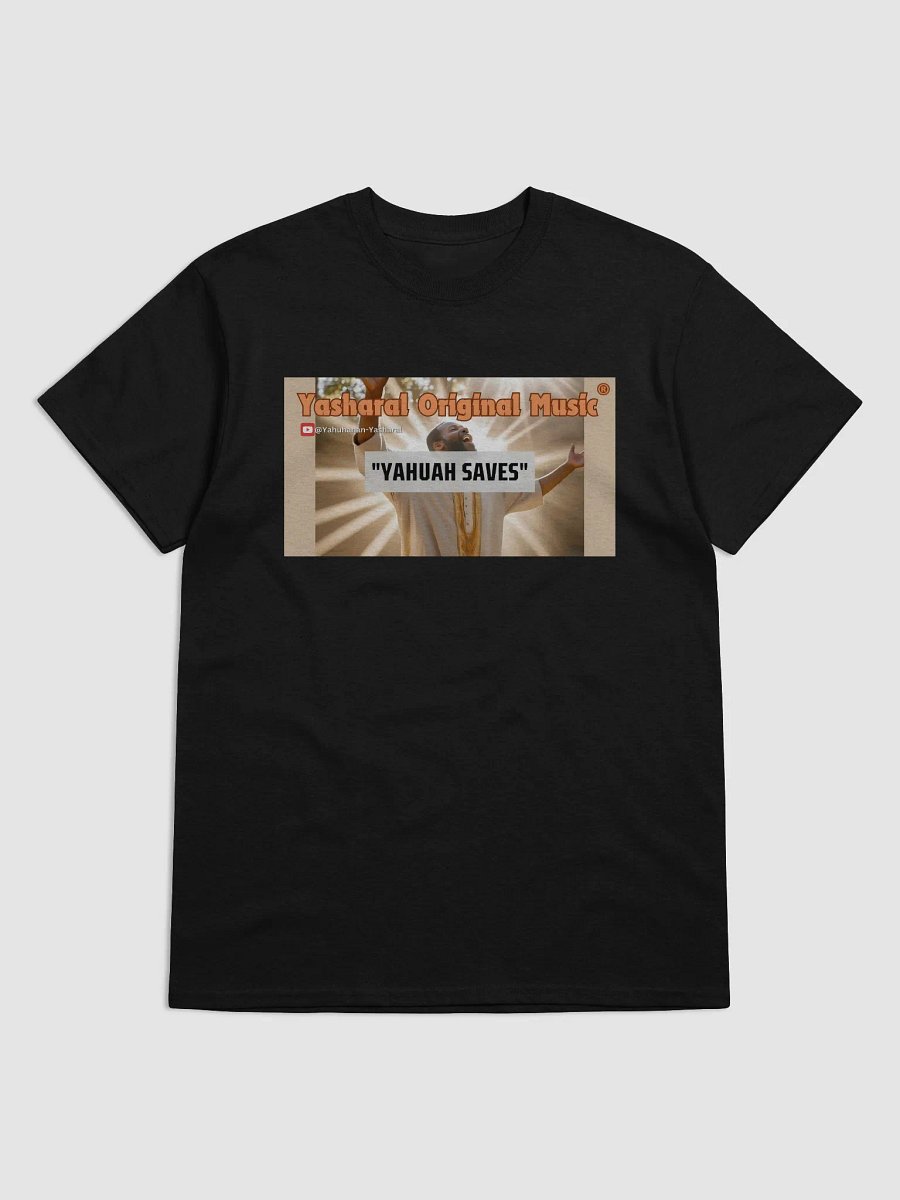 Yasharal Original Music: YAHUAH Saves | T-Shirt product image (1)