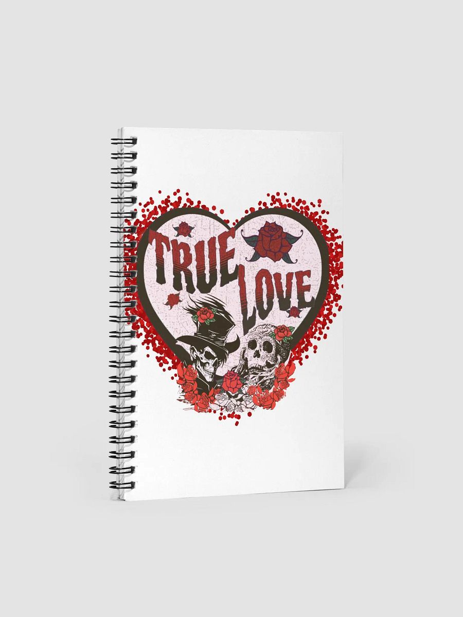 True Love and Skulls Spiral Notebook product image (3)