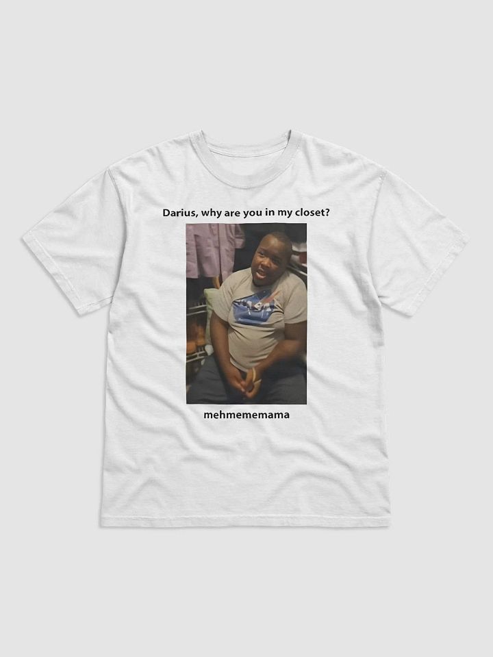 Darius Da King Darius Why Are You In My Closet Shirt product image (2)