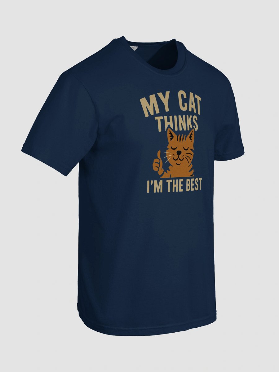 My Cat Thinks I'm The Best product image (8)