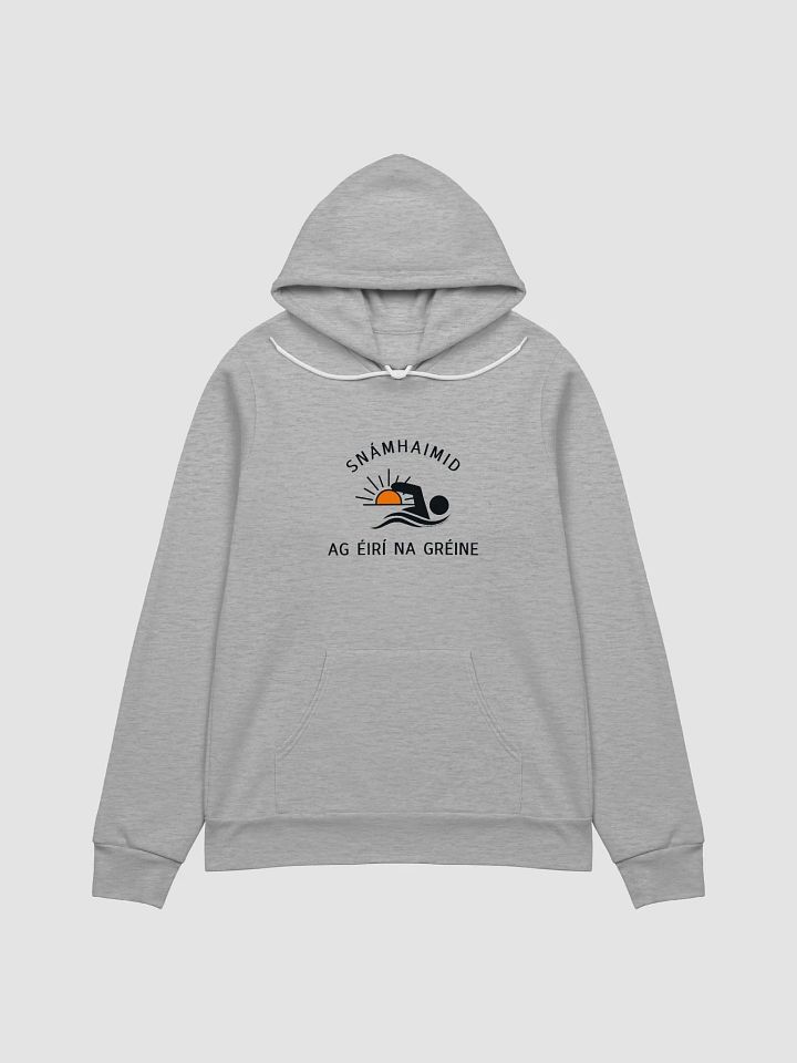 Snámhaimid ag Éirí na Gréine Hoodie product image (1)