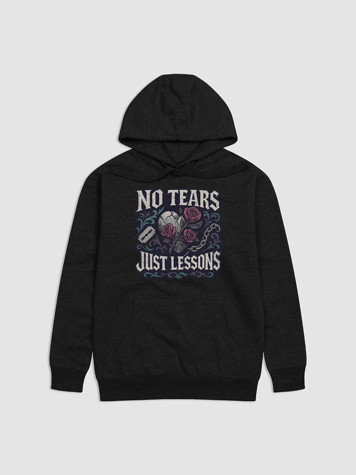No Tears Just Lessons Unisex Hoodie product image (15)