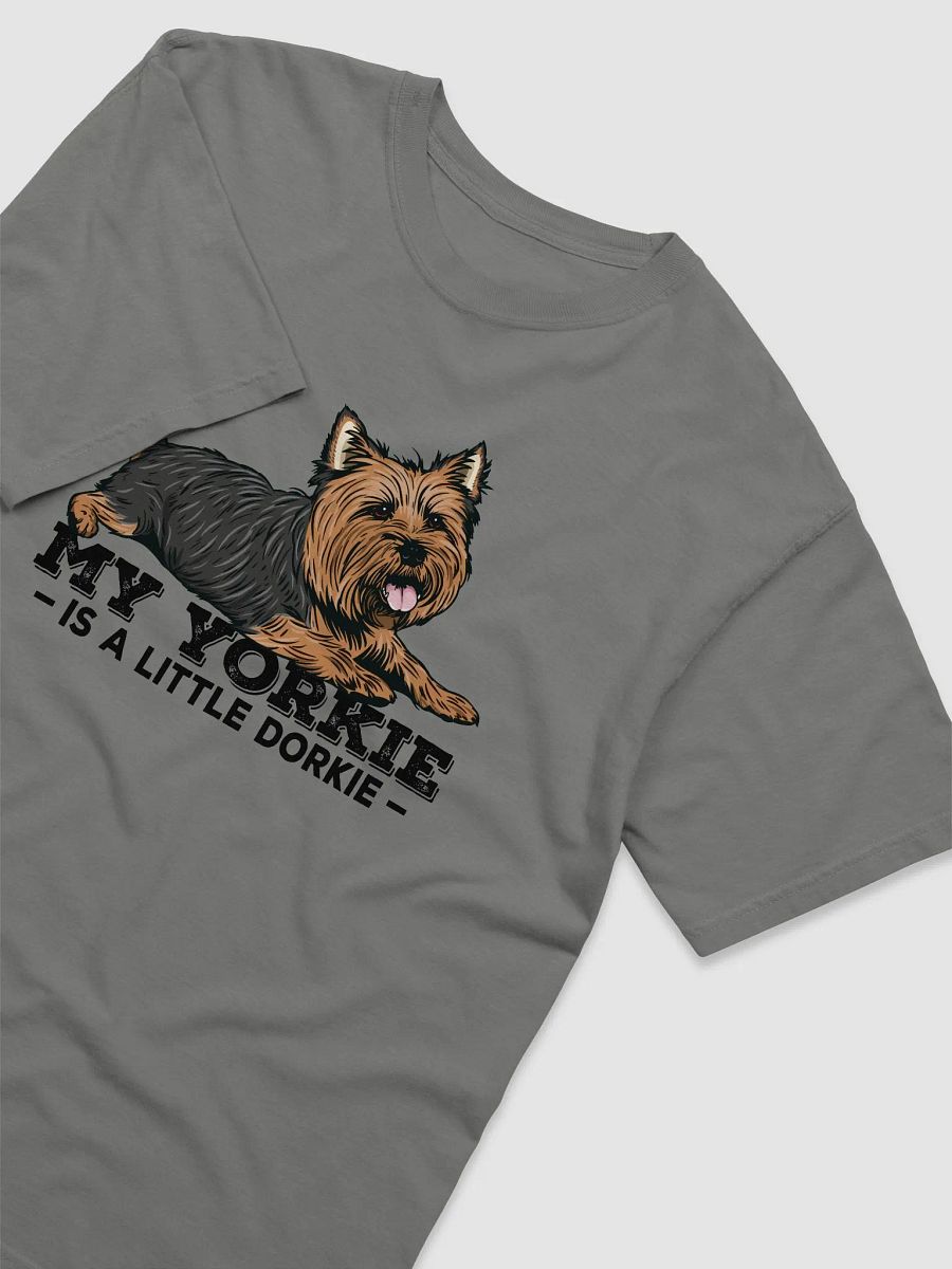 My Yorkie Is a Little Dorkie T-Shirt of a Yorkshire Terrier | Funny T-Shirt for Yorkie Paw-rents product image (16)
