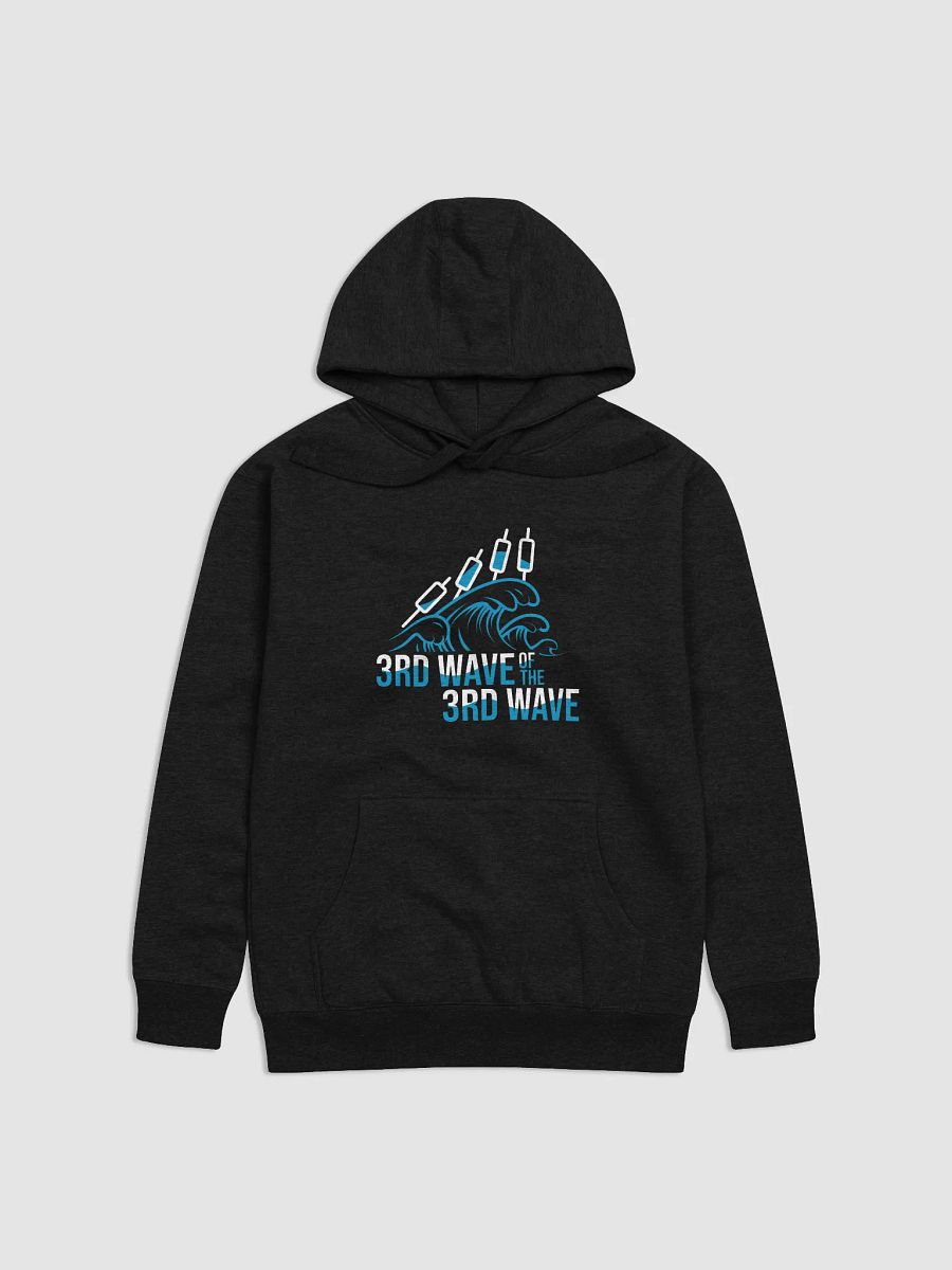 3rd Wave Of The 3rd Wave Premium Hoodie (Design #4) product image (7)