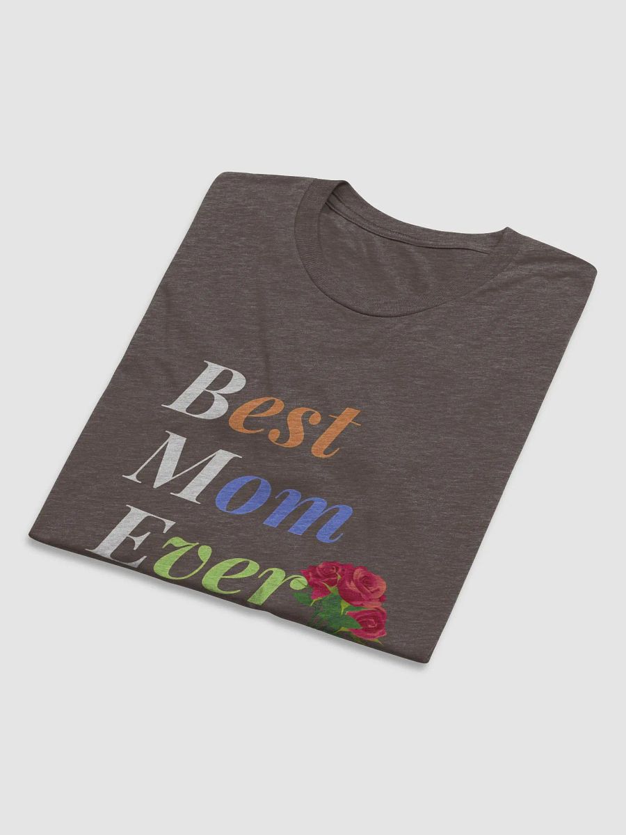 Best Mom Ever Bella+Canvas Triblend Short Sleeve T-Shirt product image (6)