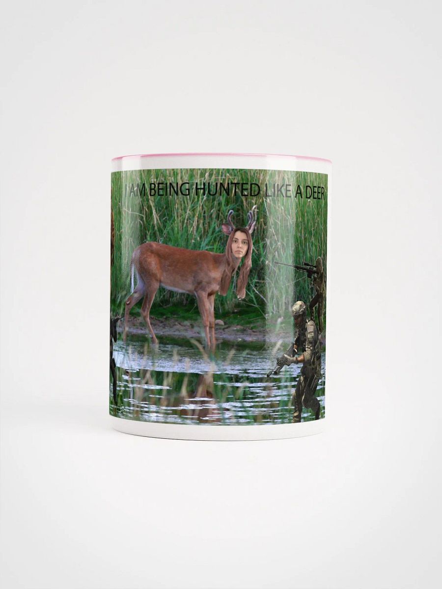 I AM BEING HUNTED LIKE A DEER Cup product image (5)