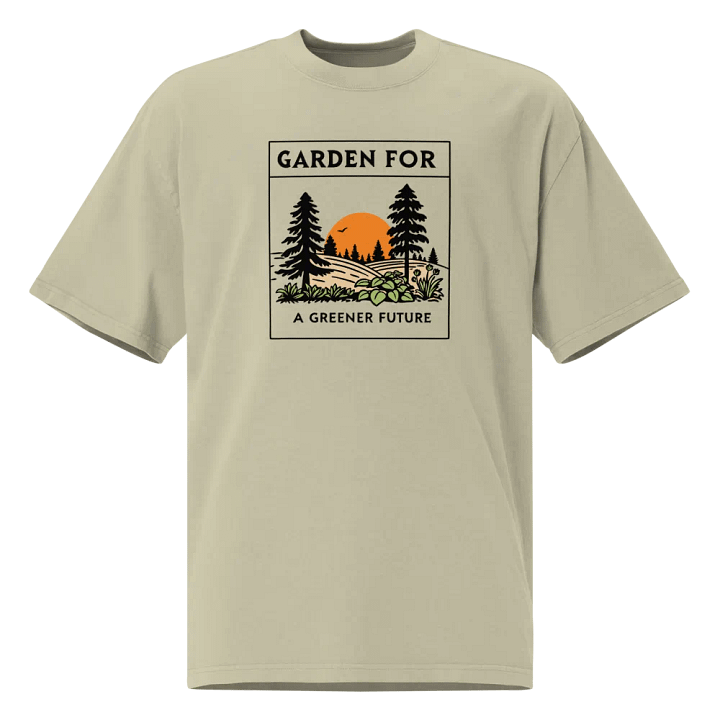 Garden for a Greener Future! Oversized Tee product image (1)