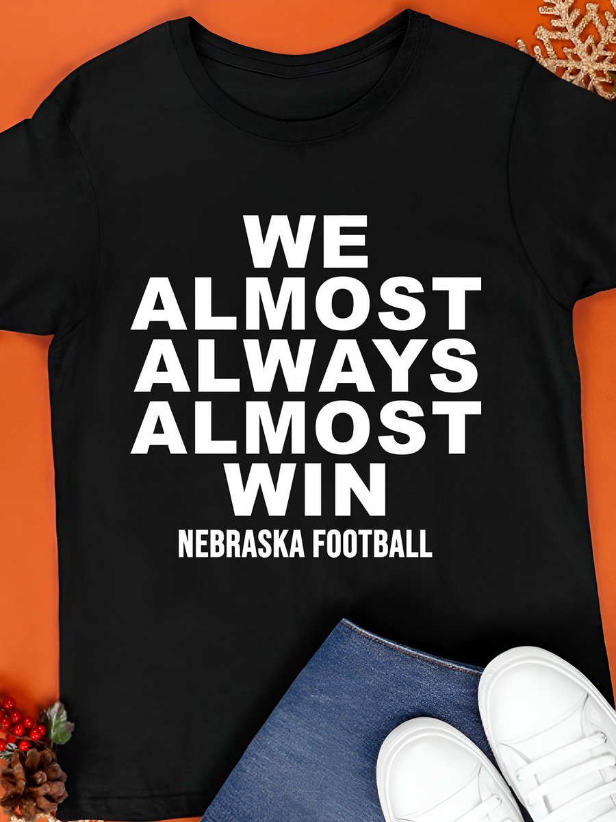 We Almost Always Almost Win Nebraska Shirt product image (1)