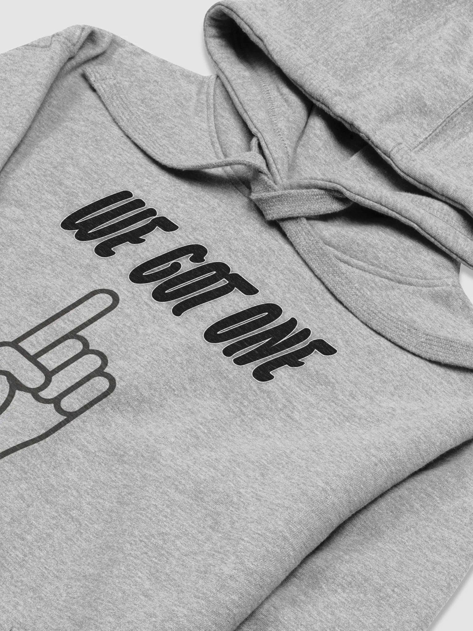 "We Got One" Hoodie product image (3)