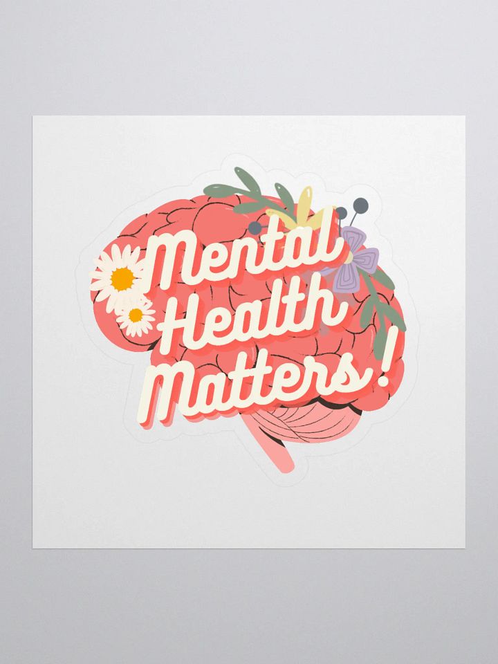 Mental Health Matters Kiss-Cut Sticker product image (1)