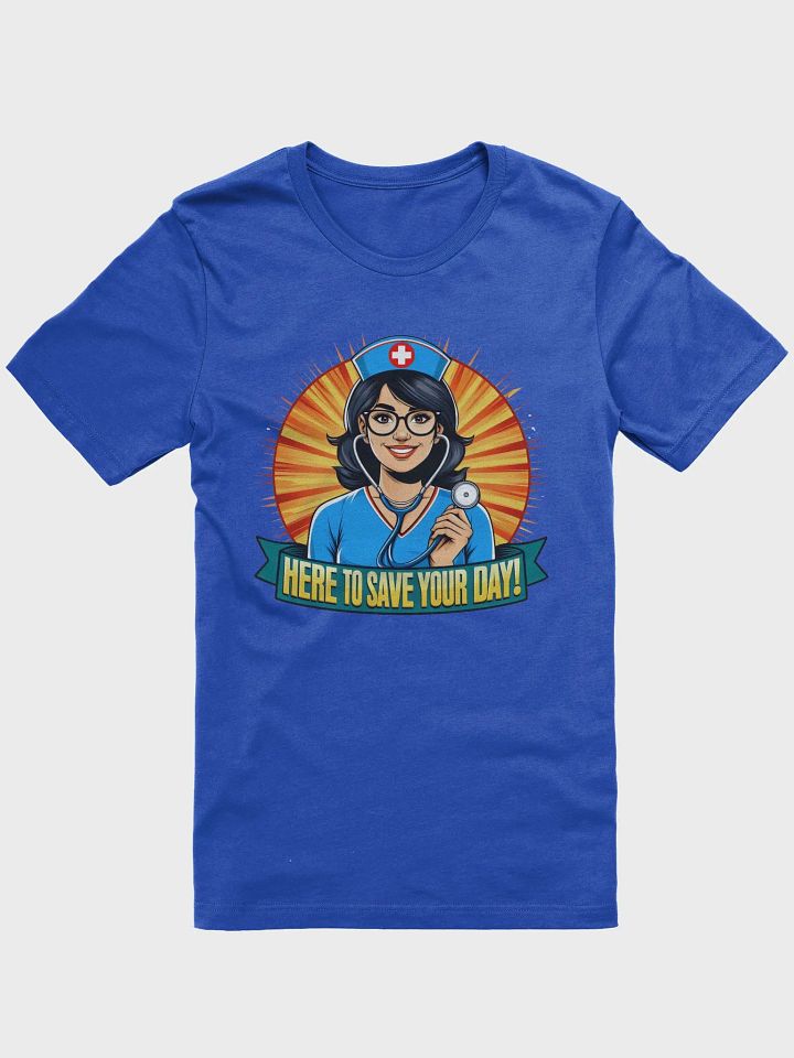 Smiling Nurse Here to Save Your Day T-Shirt product image (10)
