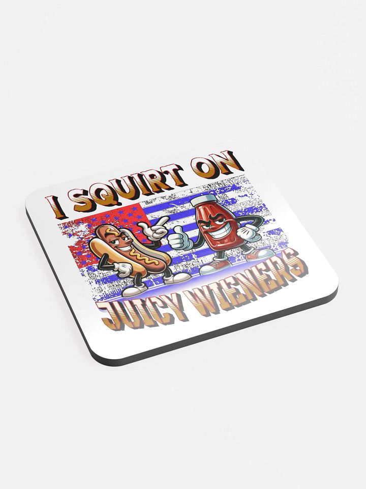 I Squirt On Juicy Wieners Saucy Duo Cork Coaster product image (2)
