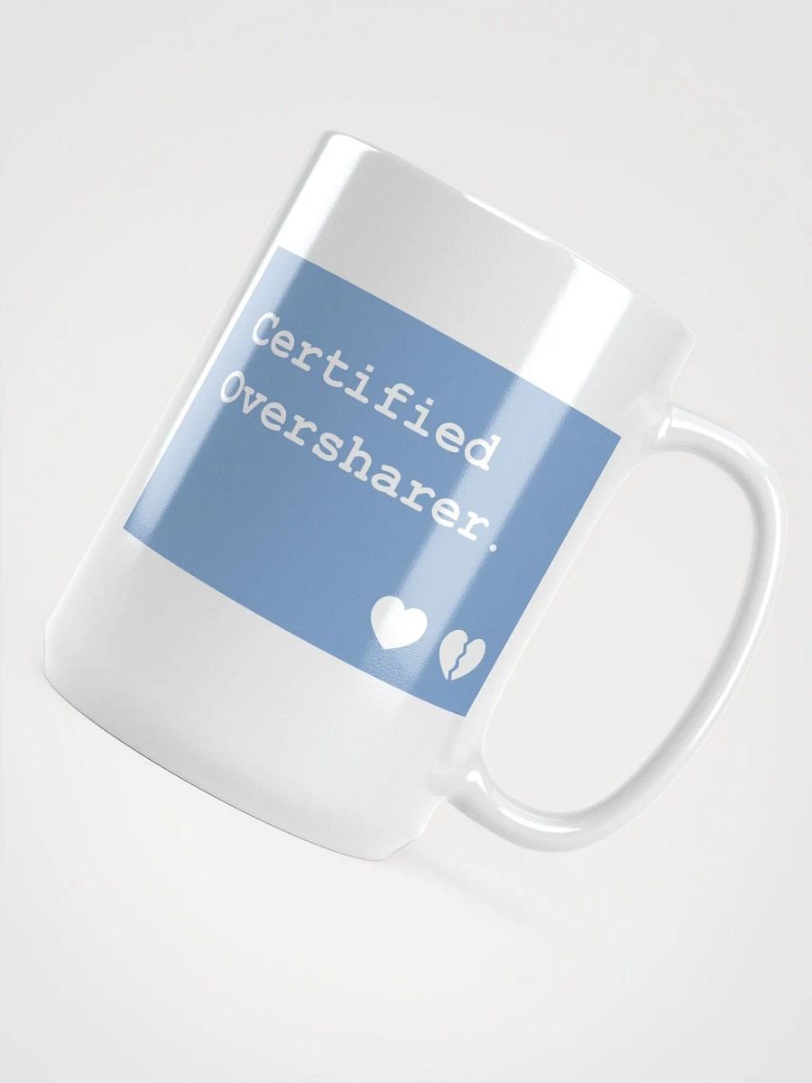 Certified Oversharer Mug product image (4)