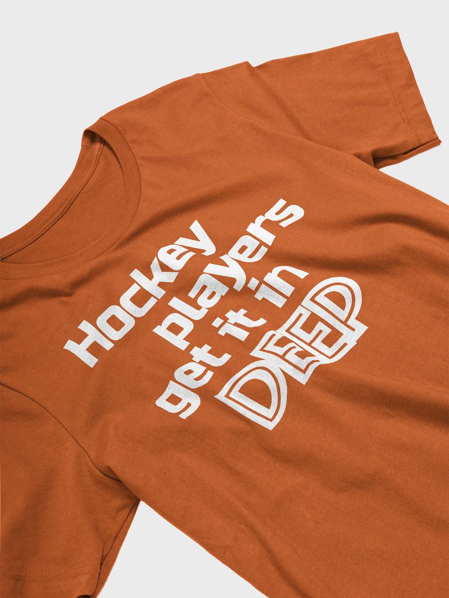 Funny Hockey T-Shirt – Hockey Players Get It in Deep – Beer League Hockey Shirt for Men – Gift for Hockey Players & Grinders product image (4)