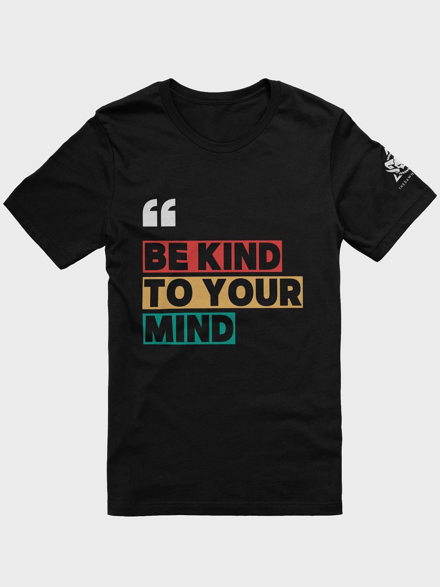 The Dawnbreaker's Mindful T-Shirt product image (1)