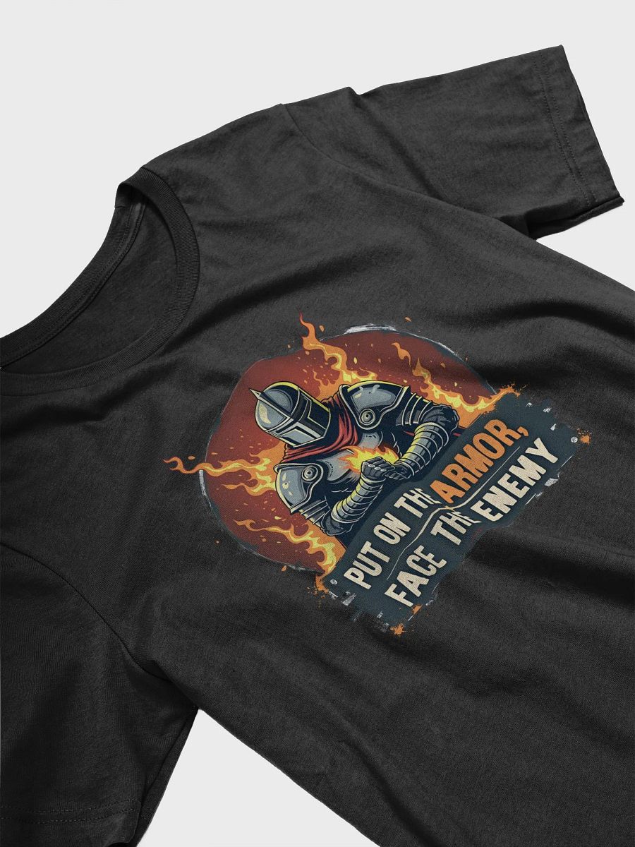 Put on the Armor, Face the Enemy - Spiritual Warfare T-Shirt product image (15)