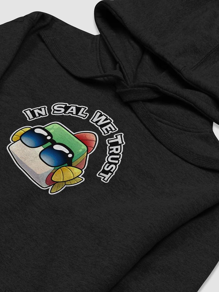 In Sal We Trust Hoodie product image (1)