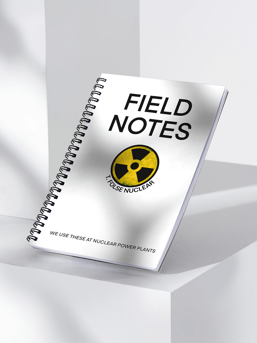 We Use This Notebook at Nuclear Power Plants product image (3)