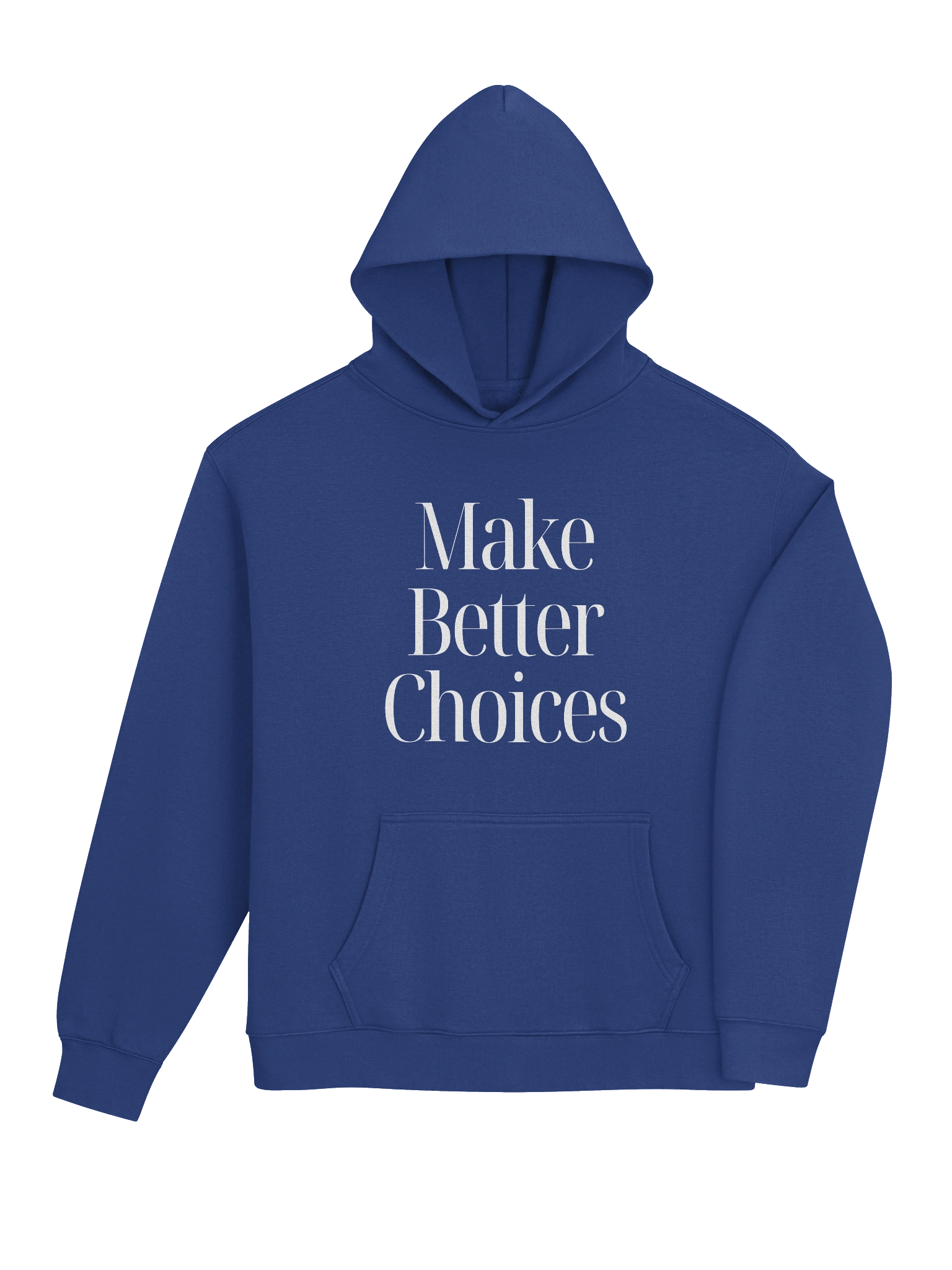 The “Make Better Choices” Statement Hoodie product image (4)