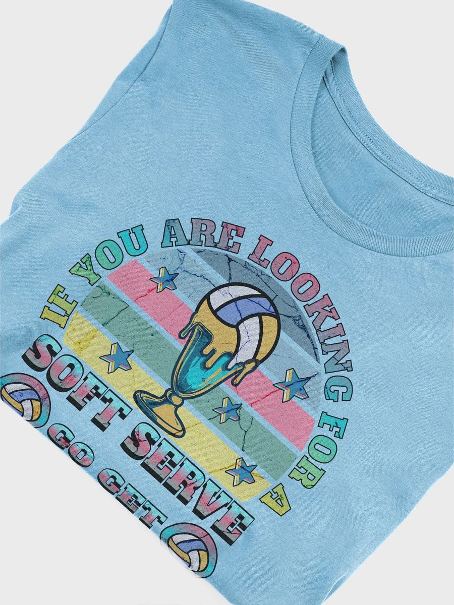 If You Are Looking For A Soft Serve Go Get Ice Cream Volleyball T-Shirt product image (39)