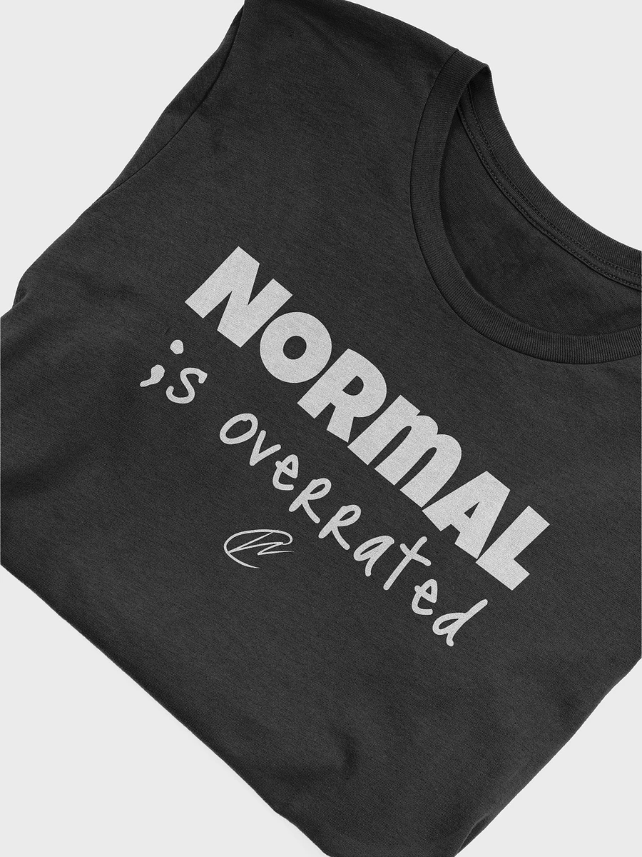 Normal is Overrated - Black TShirt product image (5)
