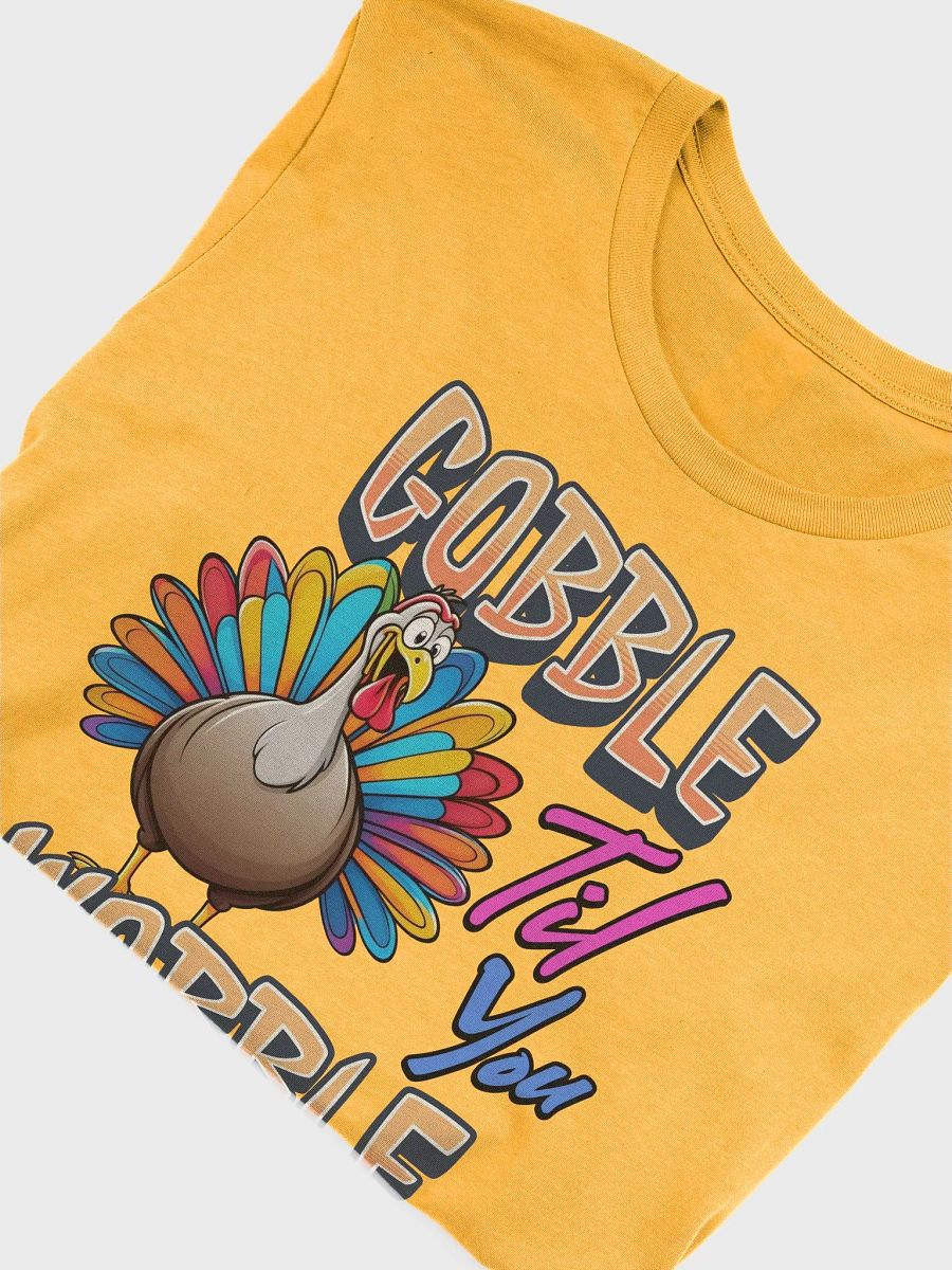 Gobble Til You Wobble Colorful Turkey T-Shirt product image (18)