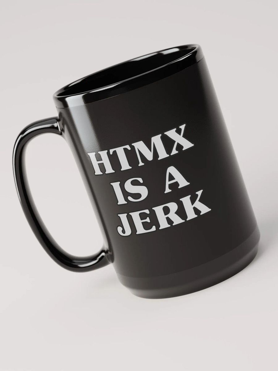 htmx is a jerk mug product image (3)
